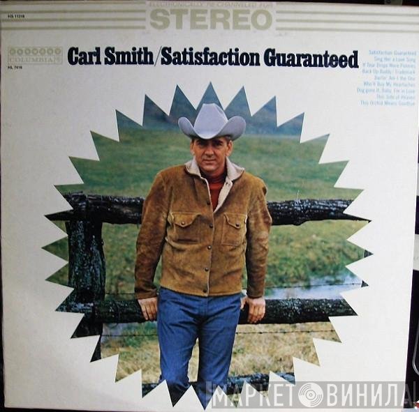 Carl Smith   - Satisfaction Guaranteed