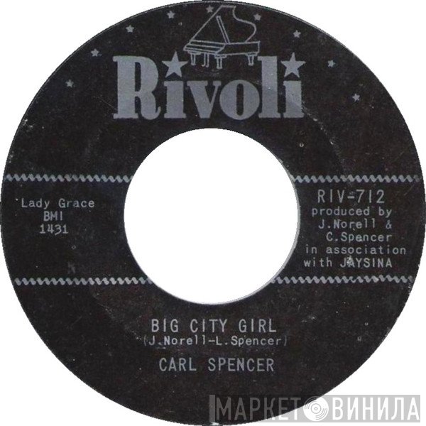 Carl Spencer - Big City Girl