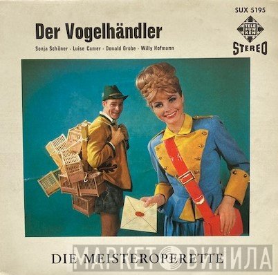 Carl Zeller - Der Vogelhändler ( Querschnitt)
