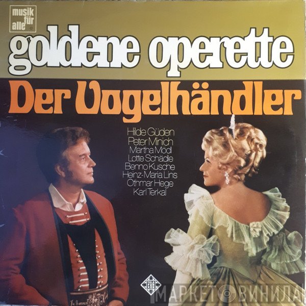 Carl Zeller - Der Vogelhändler