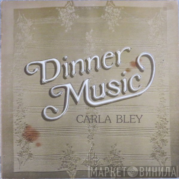 Carla Bley  - Dinner Music
