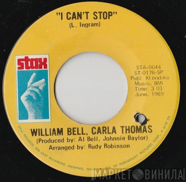 Carla Thomas, William Bell - I Need You Woman / I Can't Stop