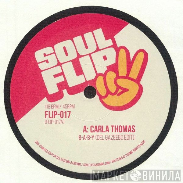 Carla Thomas, Barbara Randolph - Soul Flip Edits Vol 17