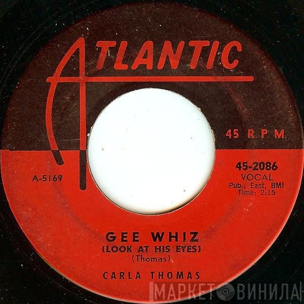 Carla Thomas  - Gee Whiz (Look At His Eyes)