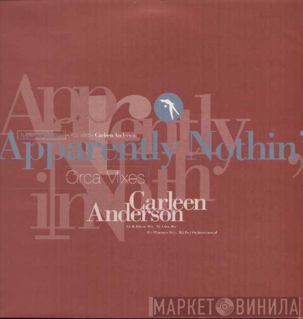 Carleen Anderson - Apparently Nothin'