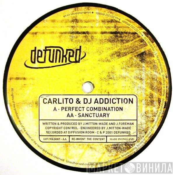 Carlito & DJ Addiction - Perfect Combination / Sanctuary