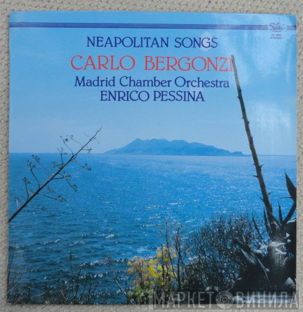 Carlo Bergonzi, Orquesta de Cámara de Madrid, Enrico Pessina - Neapolitan Songs