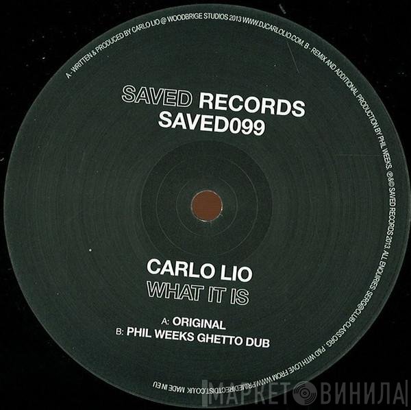 Carlo Lio  - What It Is