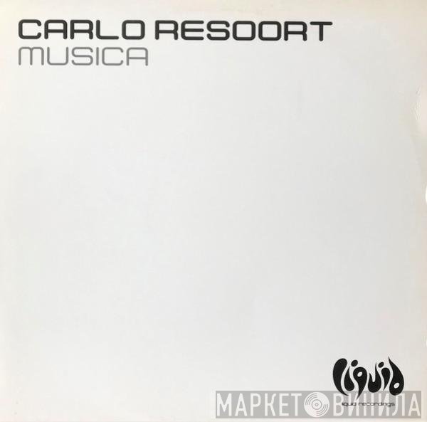 Carlo Resoort  - Musica