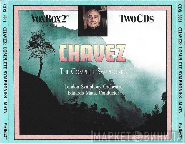 Carlos Chávez -- The London Symphony Orchestra / Eduardo Mata  - The Complete Symphonies