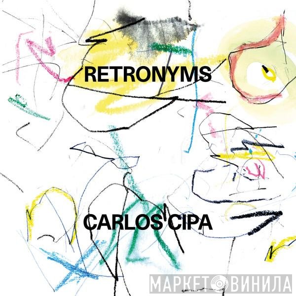 Carlos Cipa - Retronyms