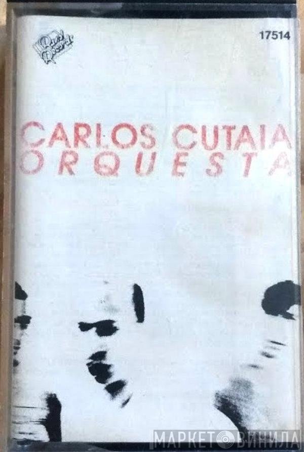 Carlos Cutaia  - Orquesta