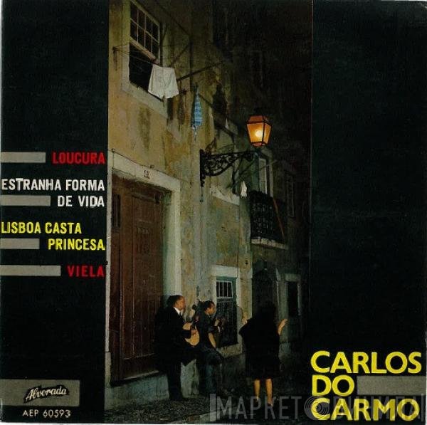 Carlos Do Carmo  - Loucura