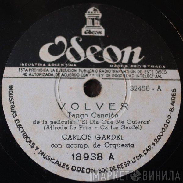 Carlos Gardel  - Volver / Sol Tropical