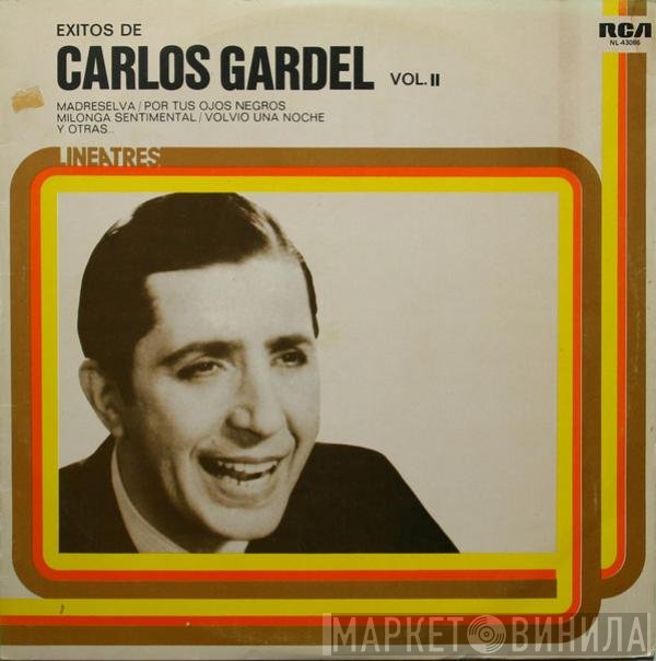 Carlos Gardel - Exitos De Carlos Gardel Vol. II