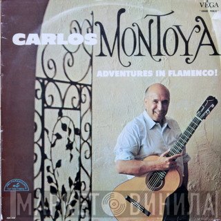 Carlos Montoya  - Adventures In Flamenco