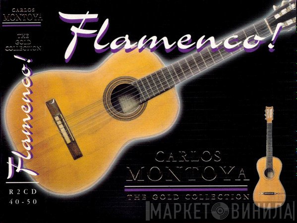 Carlos Montoya - Flamenco! The Gold Collection