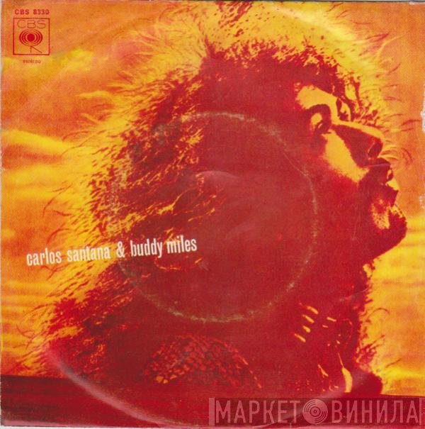 Carlos Santana & Buddy Miles  - Evil Ways