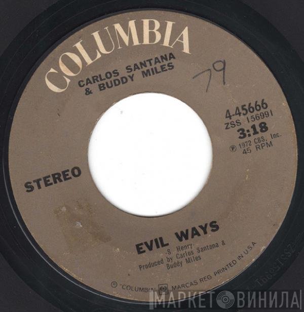 Carlos Santana & Buddy Miles  - Evil Ways