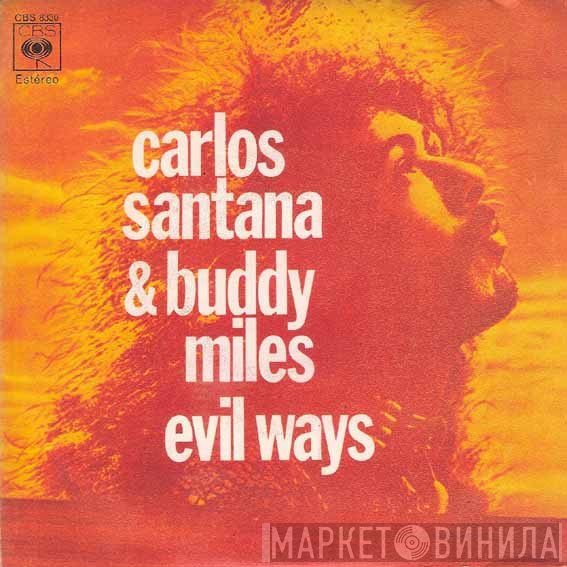 Carlos Santana & Buddy Miles  - Evil Ways