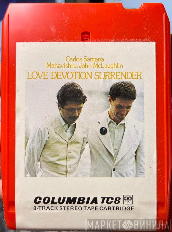 Carlos Santana & John McLaughlin  - Love Devotion Surrender