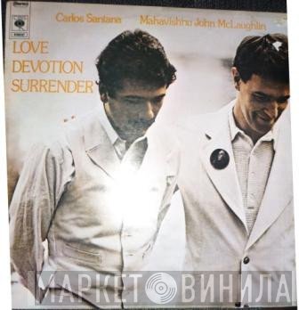 Carlos Santana & John McLaughlin  - Love Devotion Surrender