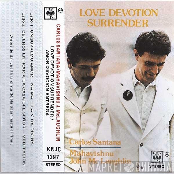 Carlos Santana & John McLaughlin  - Love Devotion Surrender
