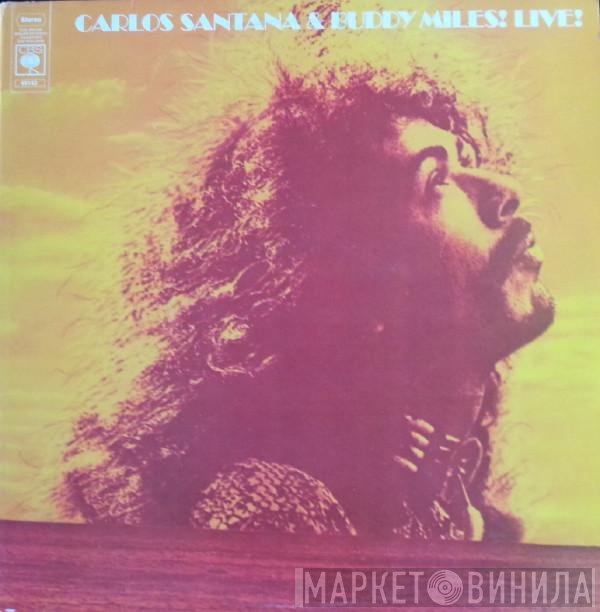 Carlos Santana, Buddy Miles - Carlos Santana & Buddy Miles! Live !