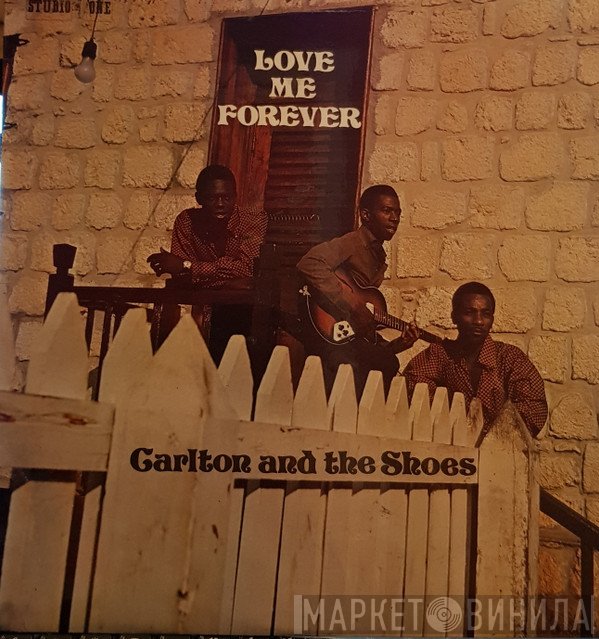 Carlton And The Shoes - Love Me Forever