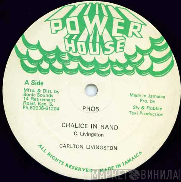 Carlton Livingston - Chalice In Hand