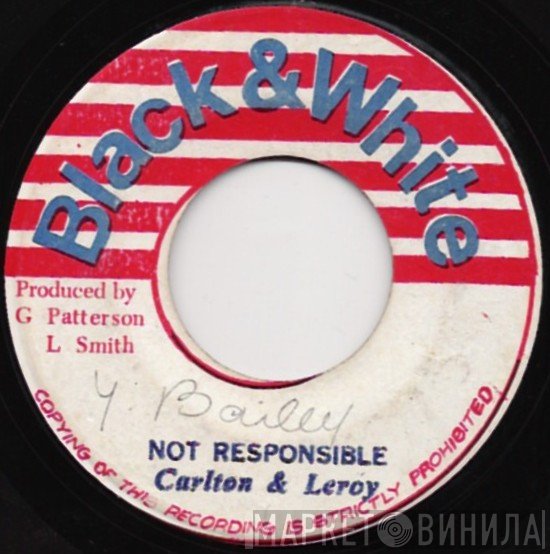 Carlton Patterson, Leroy Brown , King Tubby - Not Responsible / Psalms Of Dub