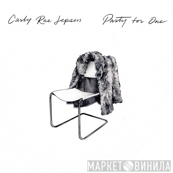 Carly Rae Jepsen  - Party For One