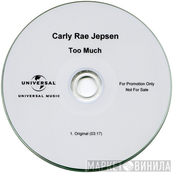 Carly Rae Jepsen  - Too Much