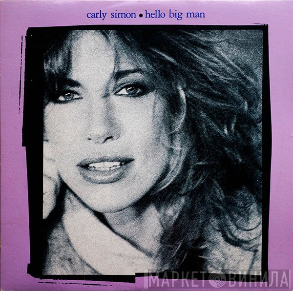 Carly Simon - Hello Big Man