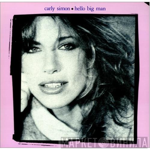 Carly Simon - Hello Big Man