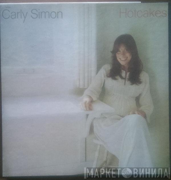 Carly Simon  - Hotcakes