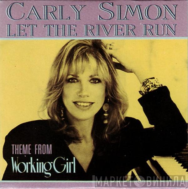 Carly Simon  - Let The River Run