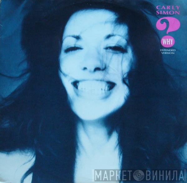 Carly Simon - Why (Extended Version)