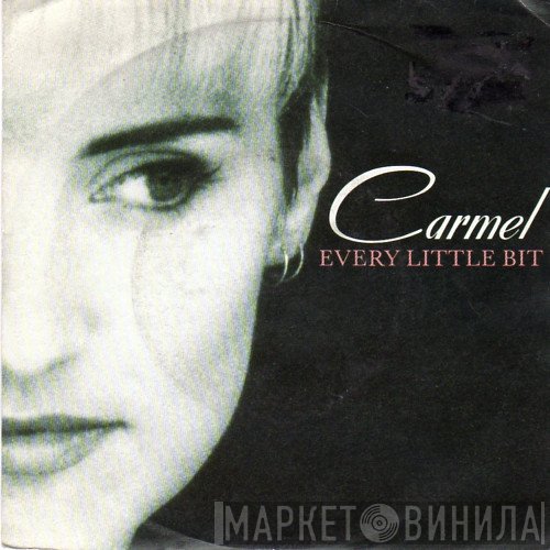Carmel  - Every Little Bit