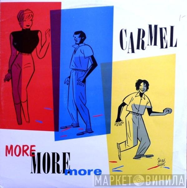 Carmel  - More, More, More