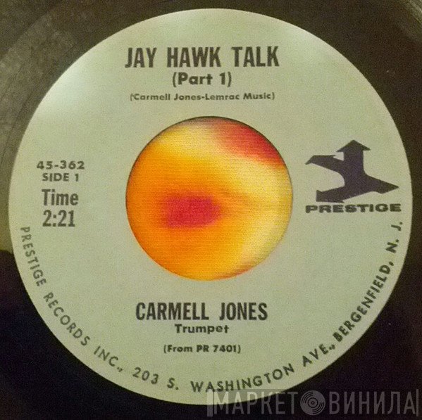 Carmell Jones - Jay Hawk Talk