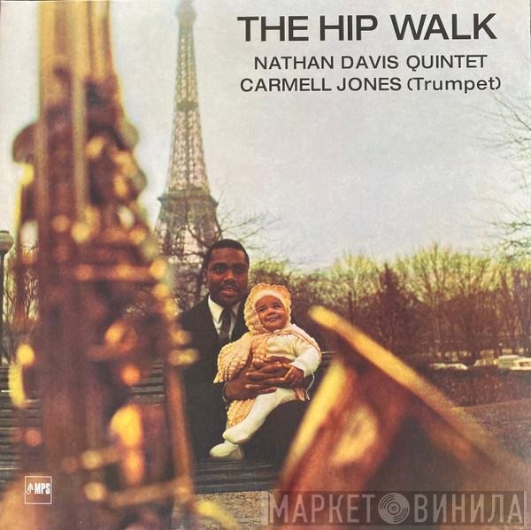 Carmell Jones, Nathan Davis Quintet - The Hip Walk