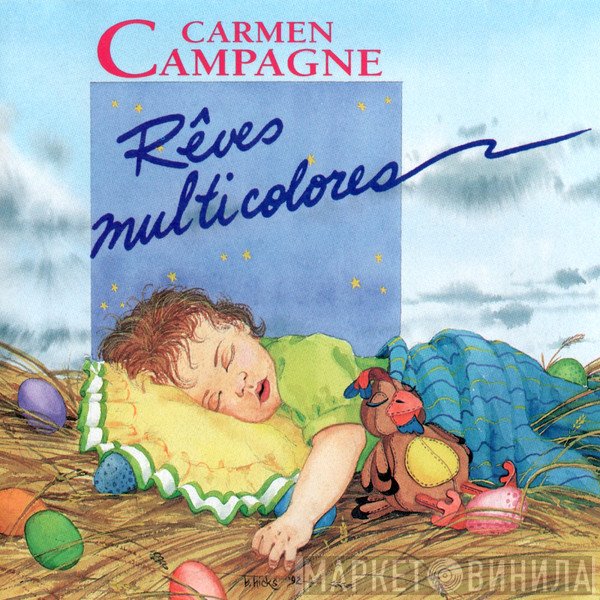 Carmen Campagne  - Rêves Multicolores