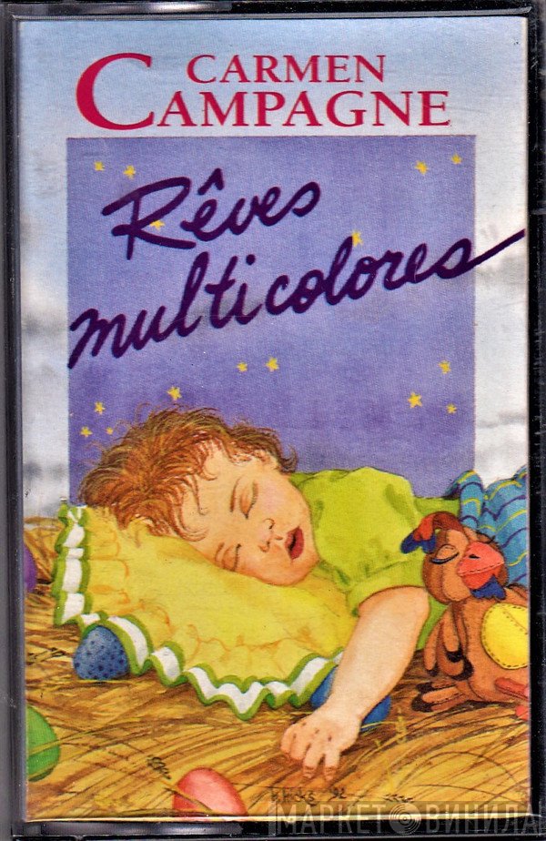 Carmen Campagne  - Rêves Multicolores