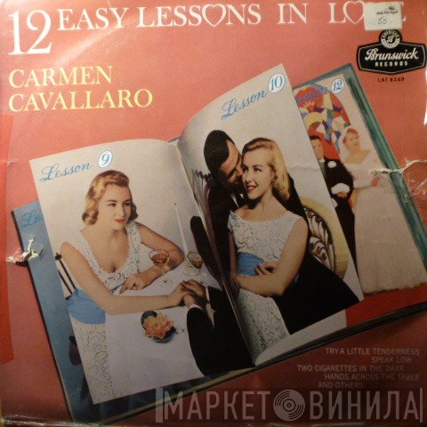 Carmen Cavallaro  - 12 Easy Lessons In Love