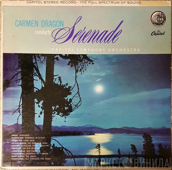 Carmen Dragon Conducts Capitol Symphony Orchestra  - Serenade