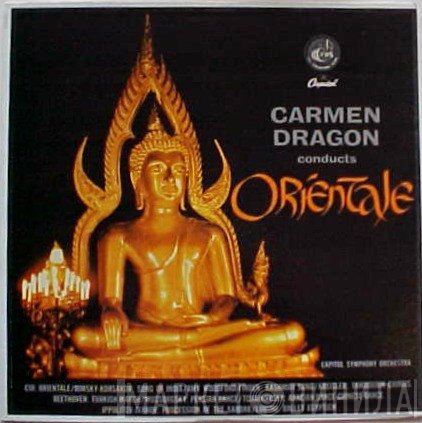 Carmen Dragon  - Orientale