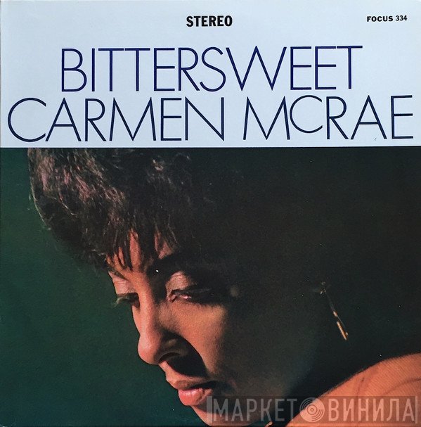 Carmen McRae - Bittersweet