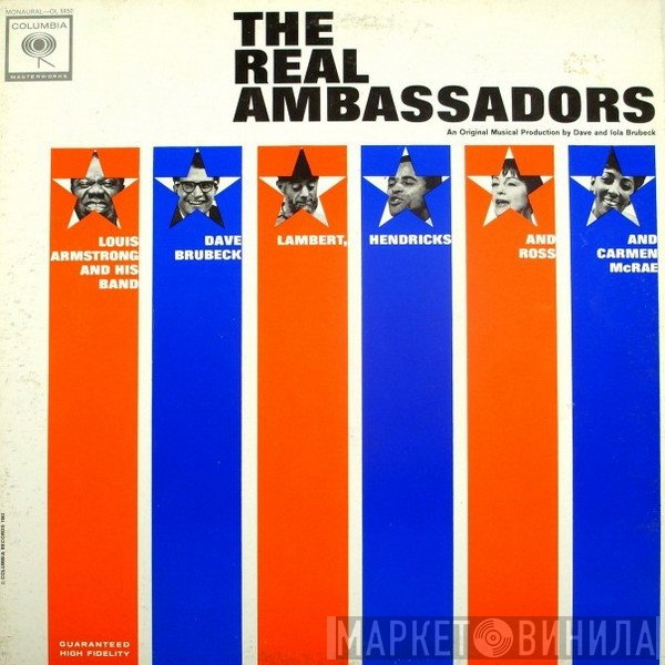 Carmen McRae, Dave Brubeck, Lambert, Hendricks & Ross, Louis Armstrong And His Band - The Real Ambassadors