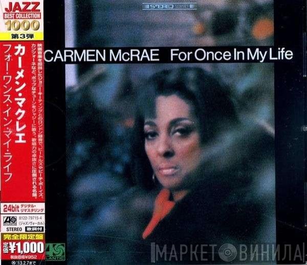 Carmen McRae  - For Once In My Life